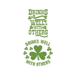 Drinks Well With Others Cuttable Design