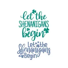 Let The Shenanigans Begin Cuttable Design