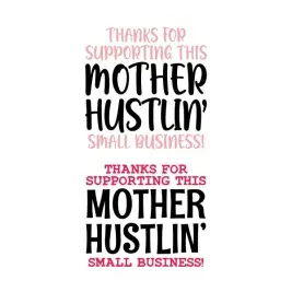 Mother Hustlin' Cuttable Design