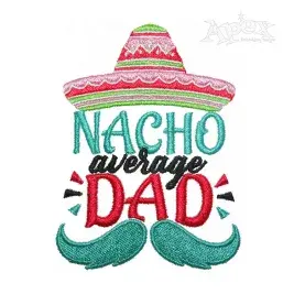 Nacho Average Dad