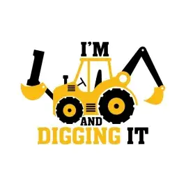 Birthday Digging It SVG Excavator
