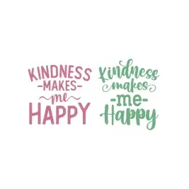 Kindness Makes Me Happy SVG