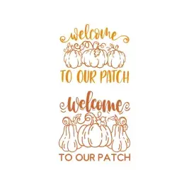 Welcome to Our Patch Pumpkins SVG