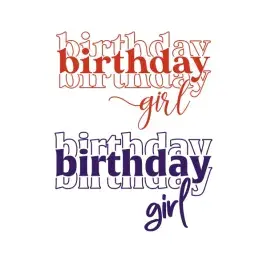 Birthday Girl SVG Cuttable Design Cut File Vector Word Art