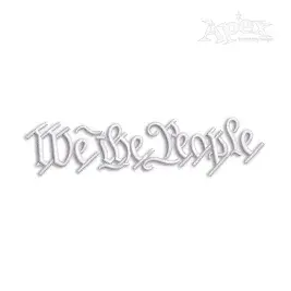 We the People Saying Machine Embroidery Design
