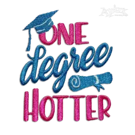 One Degree Hotter Graduation Embroidery Design