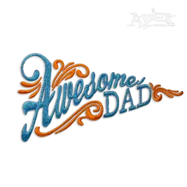 Awesome Dad Father's Day Machine Embroidery Design by Apex