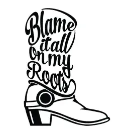 Blame it on my roots Cuttable Design