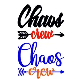 Chaos Crew SVG Cuttable Design