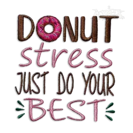 Donut Stress Just Do Your Best Embroidery Design