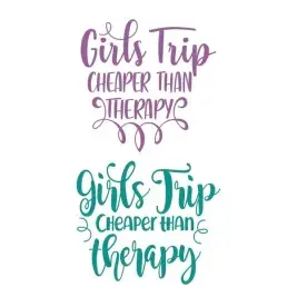Girls Trip Cheaper than Therapy SVG Cuttable Design