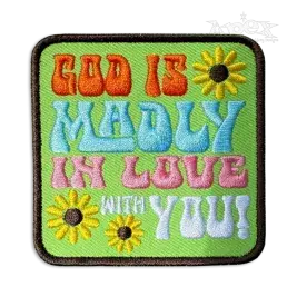 God is Madly in Love with You Machine Embroidery Design