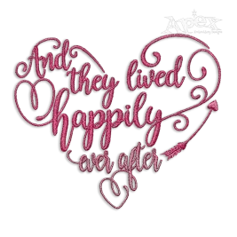And They Lived Happily Ever After Machine Embroidery Design | Apex