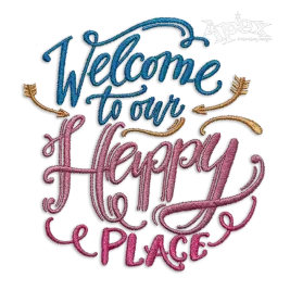 Welcome to Our Happy Place Embroidery Designs
