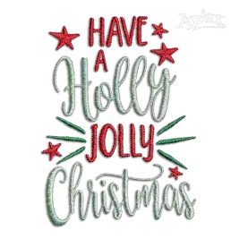 Have a Holly Jolly Christmas Machine Embroidery Design