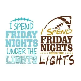 I Spend Friday Nights Under the Lights Football SVG Cuttable Design