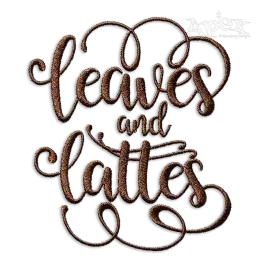 Leaves and Lattes Fall Season Theme Idea Coffee Lovers Machine Embroidery Design By Apex 