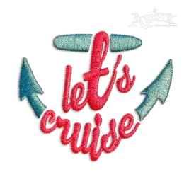 Let's Cruise Ship Boat Anchor Embroidery Design by Apex