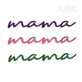 Mama Script Text Machine Embroidery by Apex Designs