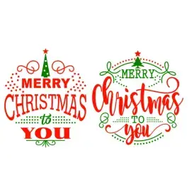 Merry Christmas To You SVG Cuttable Design