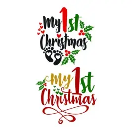 My 1st Christmas - Baby First Christmas SVG Cuttable Design