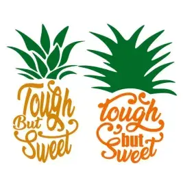  Pineapple Tough but Sweet SVG Cuttable Design