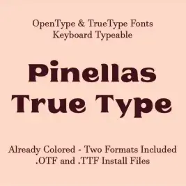 Pinellas TrueType Font