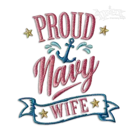 Proud Navy Wife Patriotic Machine Embroidery Designs.