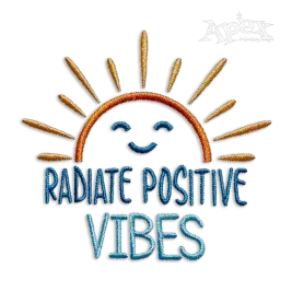 Radiate Positive Vibes Machine Embroidery Design by Apex