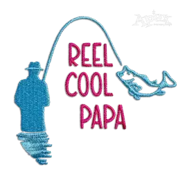 Reel Cool Papa - Machine Embroidery Design - Apex Digitizing