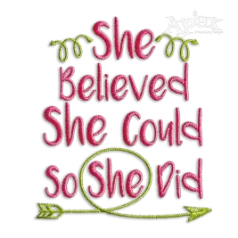 She Believed She Could So She Did - Graduation Embroidery Design