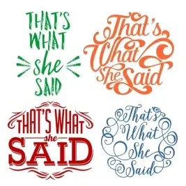 She Said SVG Cuttable Designs