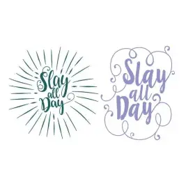 Slay All Day SVG Cuttable Design
