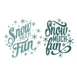 Snow Much Fun SVG Cuttable Design