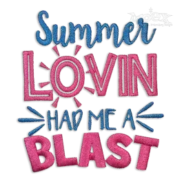 Summer Lovin Had Me a Blast Embroidery Design