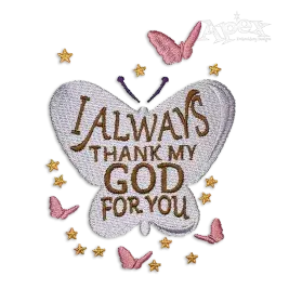 Thank My God For You Machine Embroidery Design by Apex