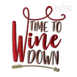 Time To Wine Down Machine Embroidery Design by Apex