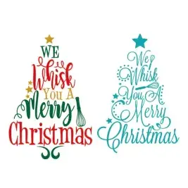 We Whisk You a Merry Christmas SVG Cuttable Designs