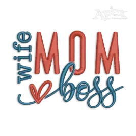 Wife Mom Boss Machine Embroidery Design Digitized by Apex