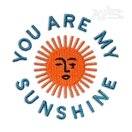 You Are My Sunshine Sun Machine Embroidery Design by Apex
