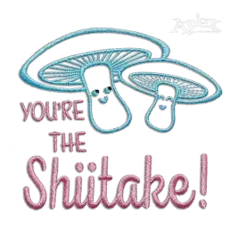You Are the Shiitake Mushroom Machine Embroidery Design