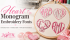 Heart monogram embroidery fonts by Apex displayed in pink embroidered heart designs