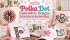 Polka dot embroidery designs with monograms, applique and cute project ideas