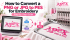 How to Convert a PNG or JPG to PES for Embroidery (Step-by-Step Guide)