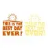 This is the Best Day Ever SVG Cuttable Design