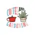 Coffee and Gardening SVG Cuttable Design