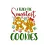 I Teach the Smartest the Cookies SVG Cuttable Design