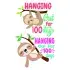 Hanging Out for 100 Days Sloth SVG Cuttable Design