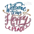 Welcome to Our Happy Place Embroidery Designs