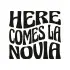 Here Comes La Novia The Bride Wedding SVG Cuttable Design